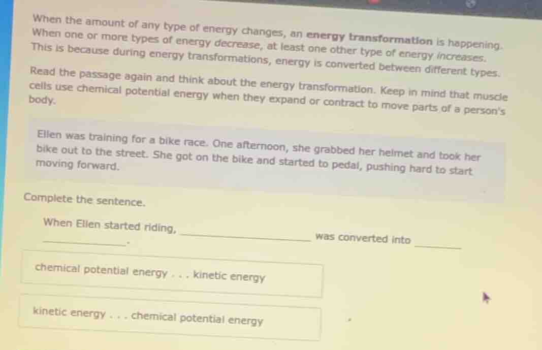 when the amount of any type of energy changes, an energy transformation…