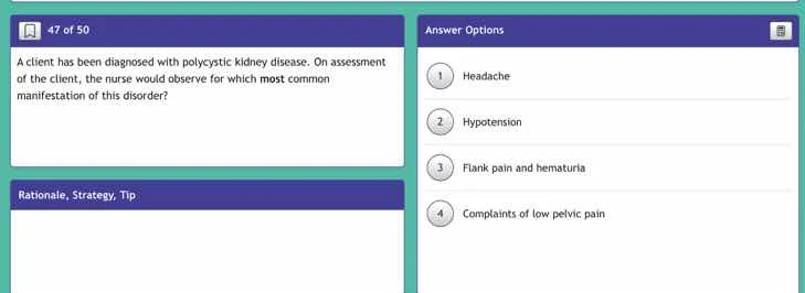 47 of 50 a client has been diagnosed with polycystic kidney disease. on…