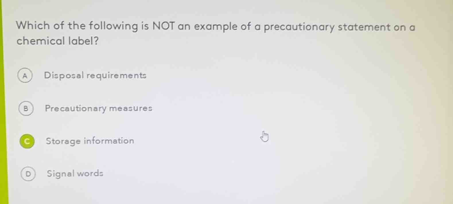 which of the following is not an example of a precautionary statement o…