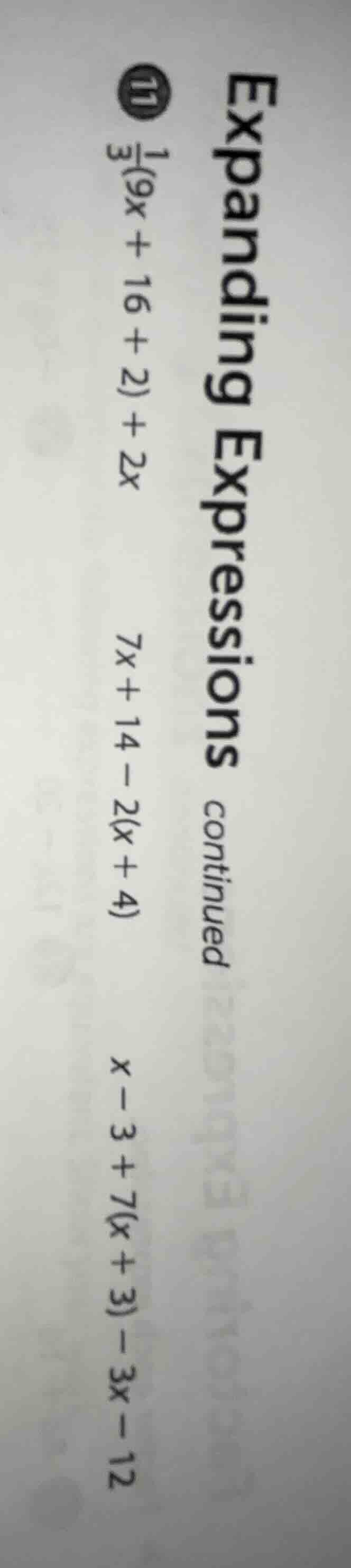 expanding expressions continued 11 \\frac{1}{3}(9x + 16 + 2) + 2x 7x + …