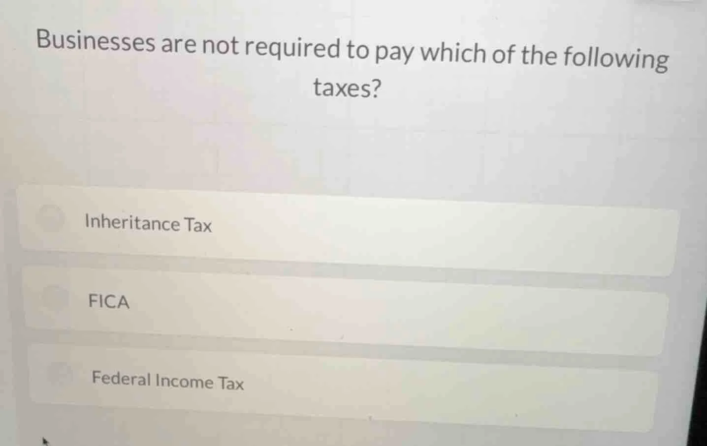 businesses are not required to pay which of the following taxes? inheri…