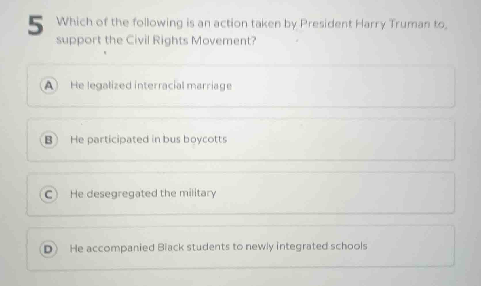 5 which of the following is an action taken by president harry truman t…