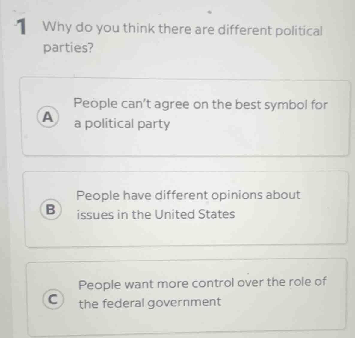 1 why do you think there are different political parties? a people can’…