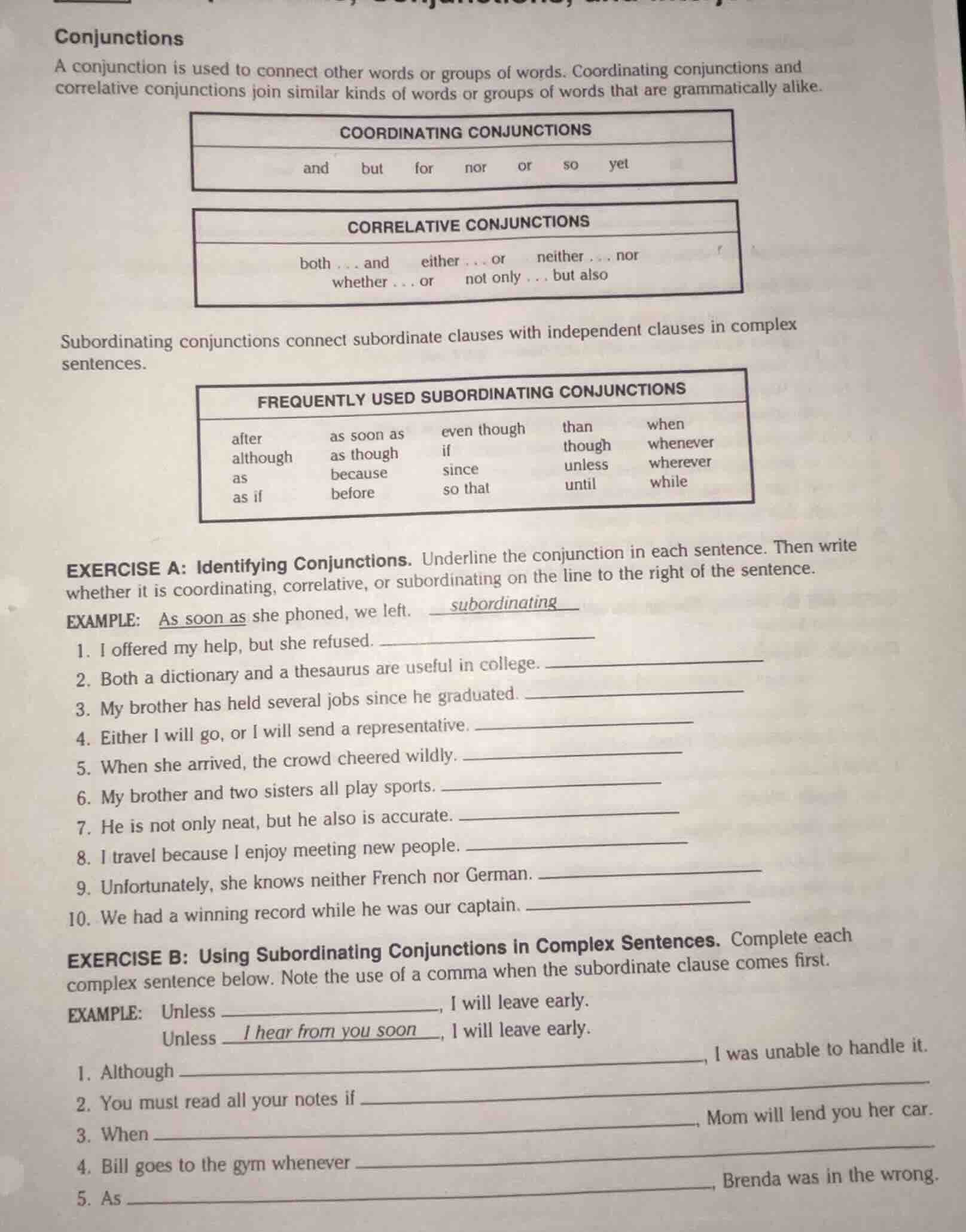 conjunctions a conjunction is used to connect other words or groups of …