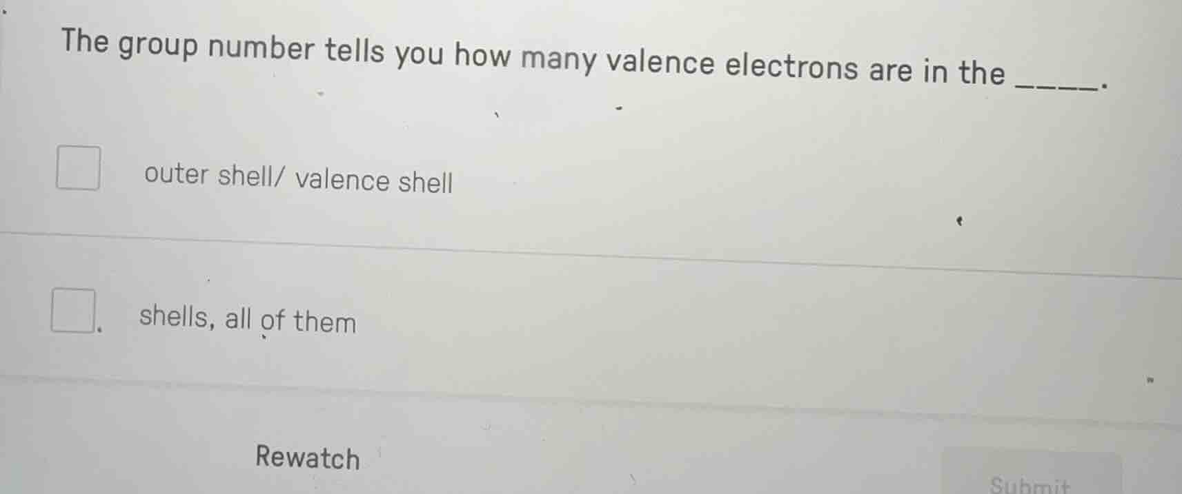 the group number tells you how many valence electrons are in the _____.…