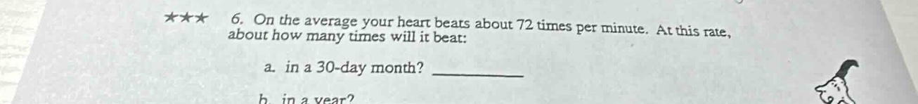 ★★★ 6. on the average your heart beats about 72 times per minute. at th…