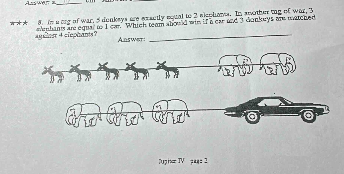 8. in a tug of war, 5 donkeys are exactly equal to 2 elephants. in anot…