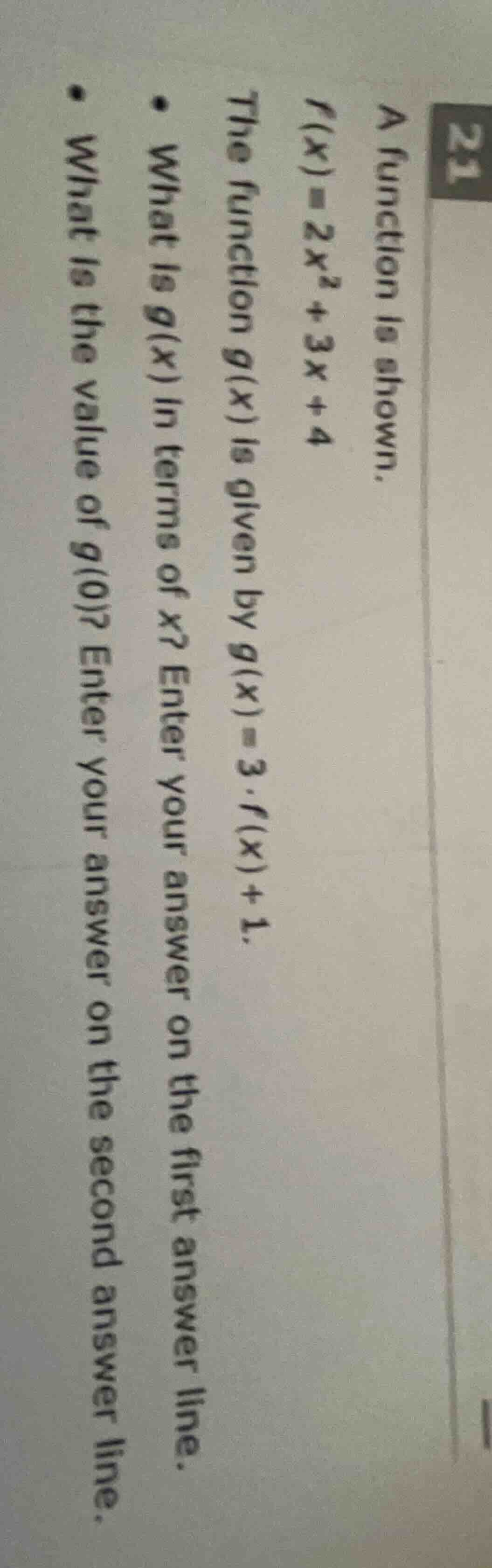 21 a function is shown. $f(x)=2x^2 + 3x + 4$ the function $g(x)$ is giv…