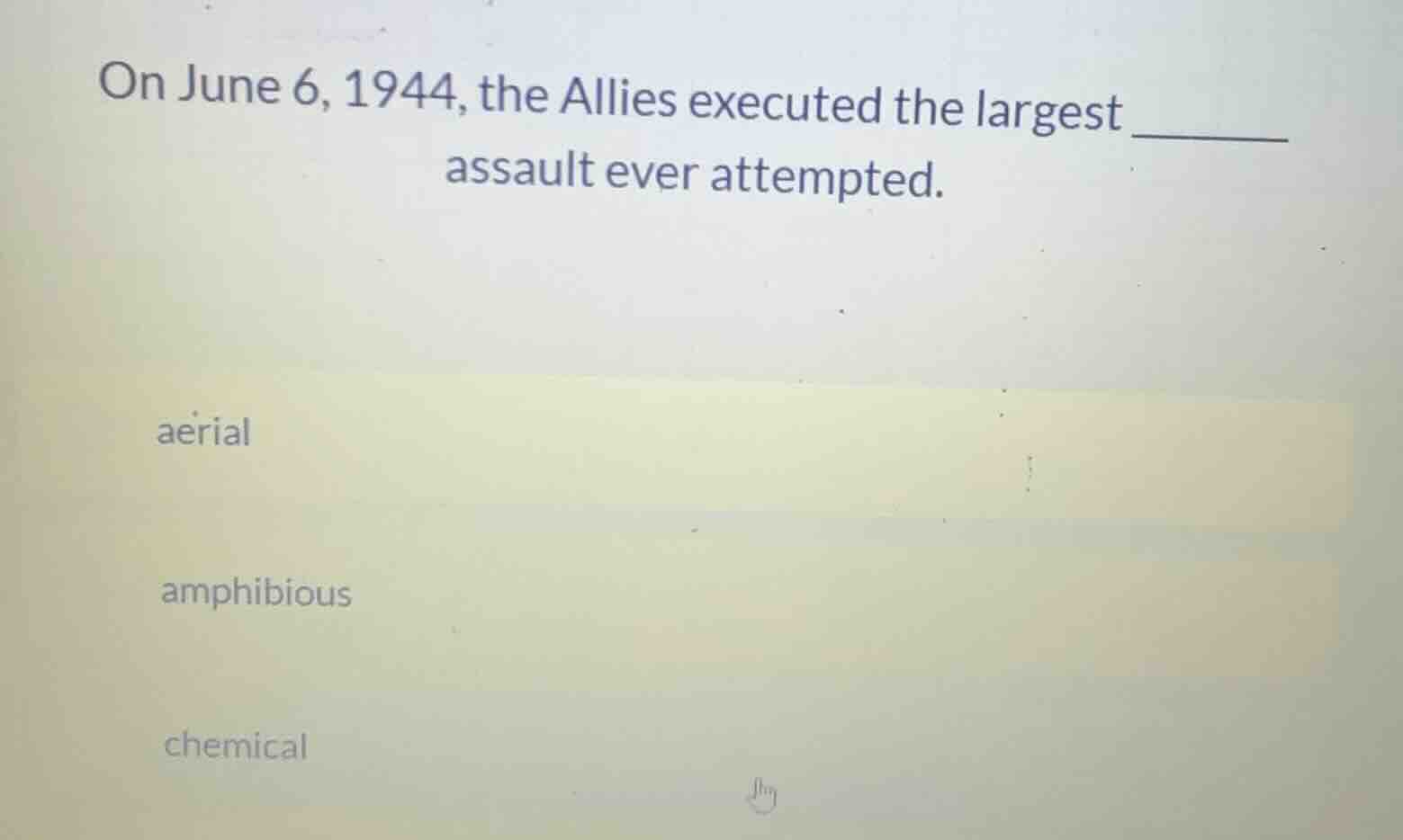 on june 6, 1944, the allies executed the largest ______ assault ever at…