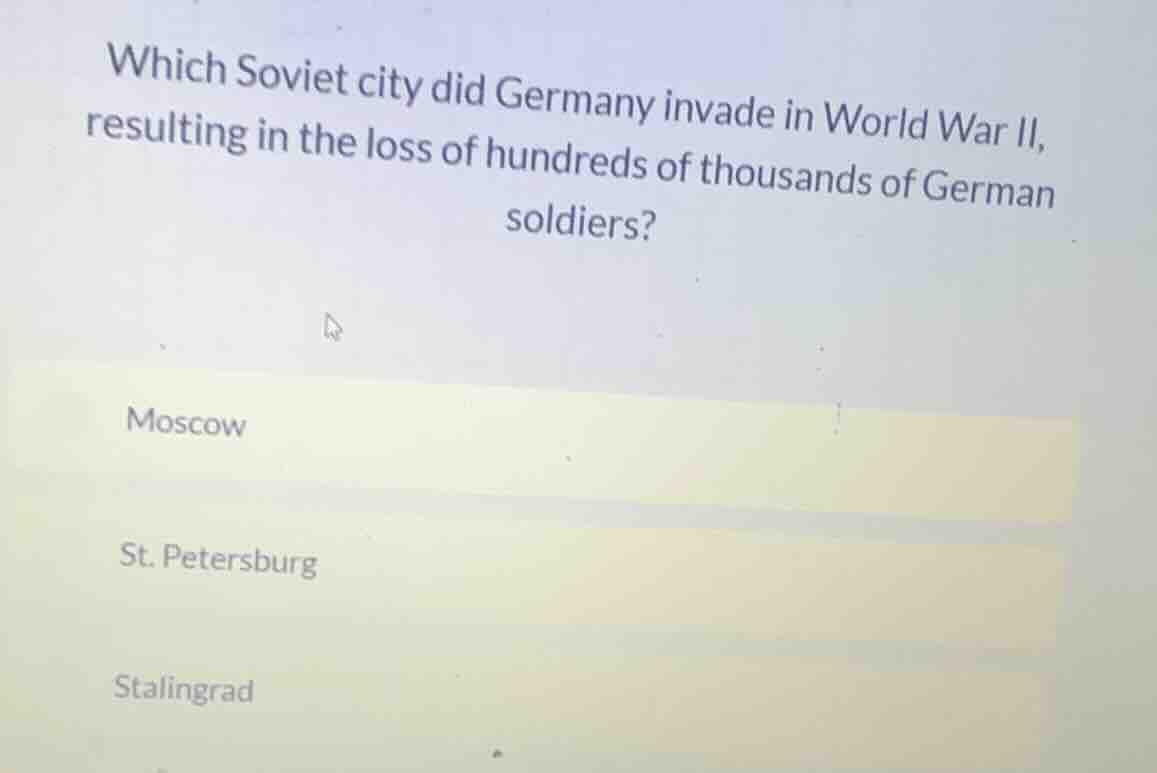 which soviet city did germany invade in world war ii, resulting in the …