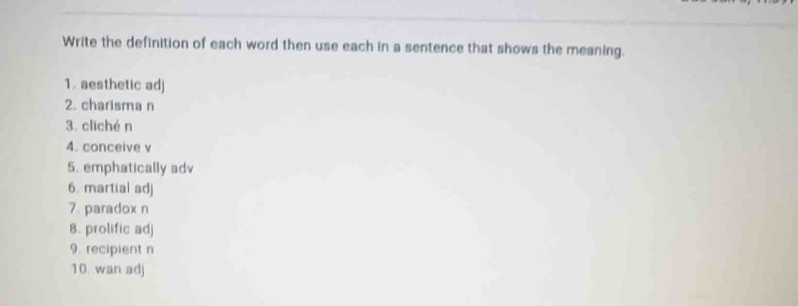 write the definition of each word then use each in a sentence that show…