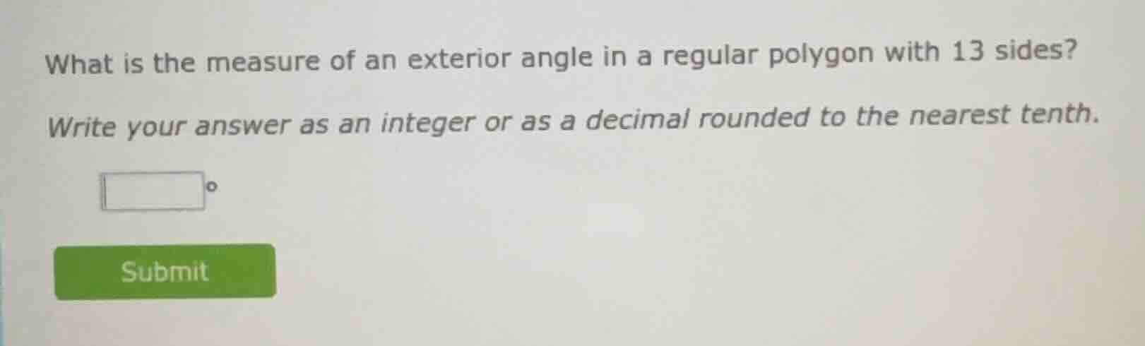 what is the measure of an exterior angle in a regular polygon with 13 s…