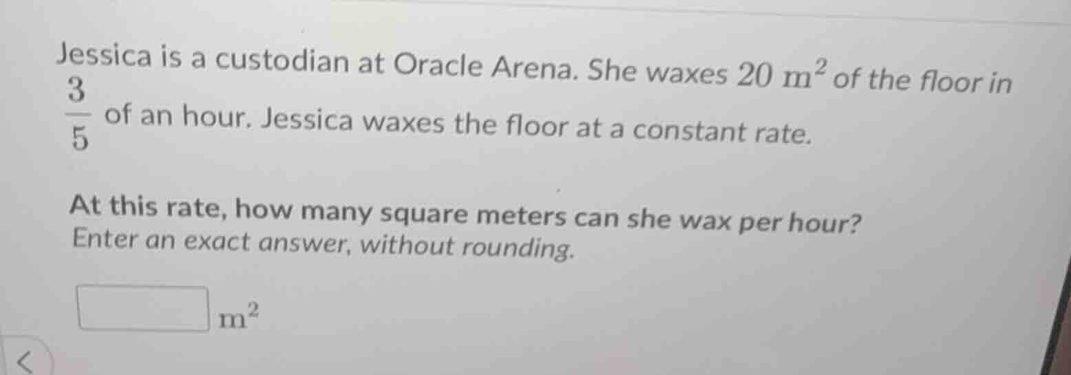 jessica is a custodian at oracle arena. she waxes $20\\ \\text{m}^2$ of…