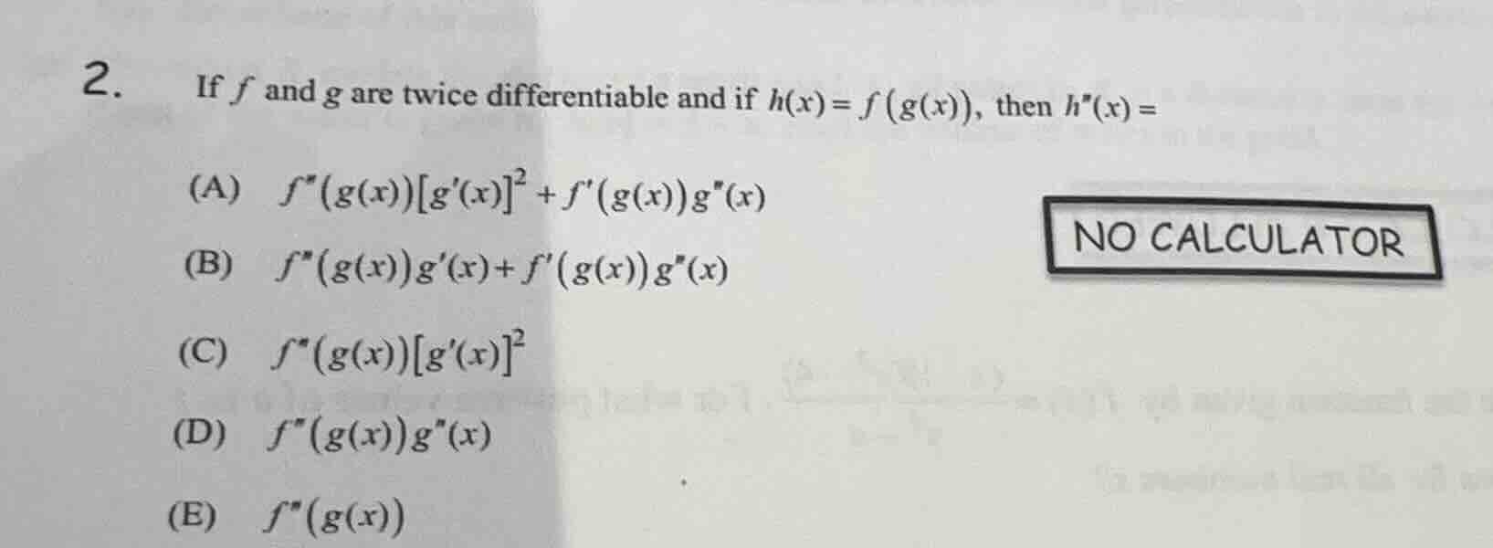 2. if f and g are twice differentiable and if h(x) = f(g(x)), then h(x)…