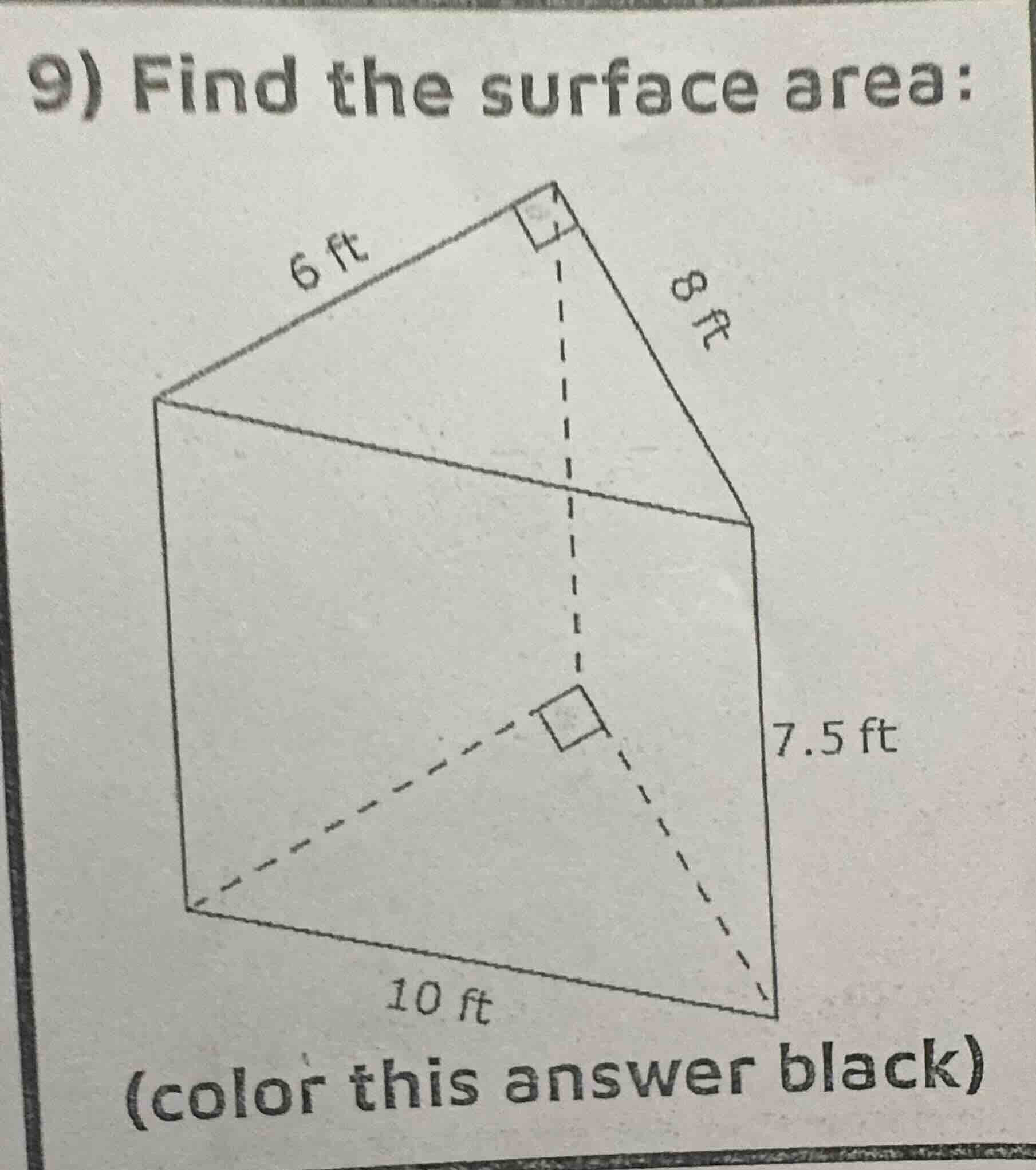 9) find the surface area: (figure of a three - dimensional shape with d…