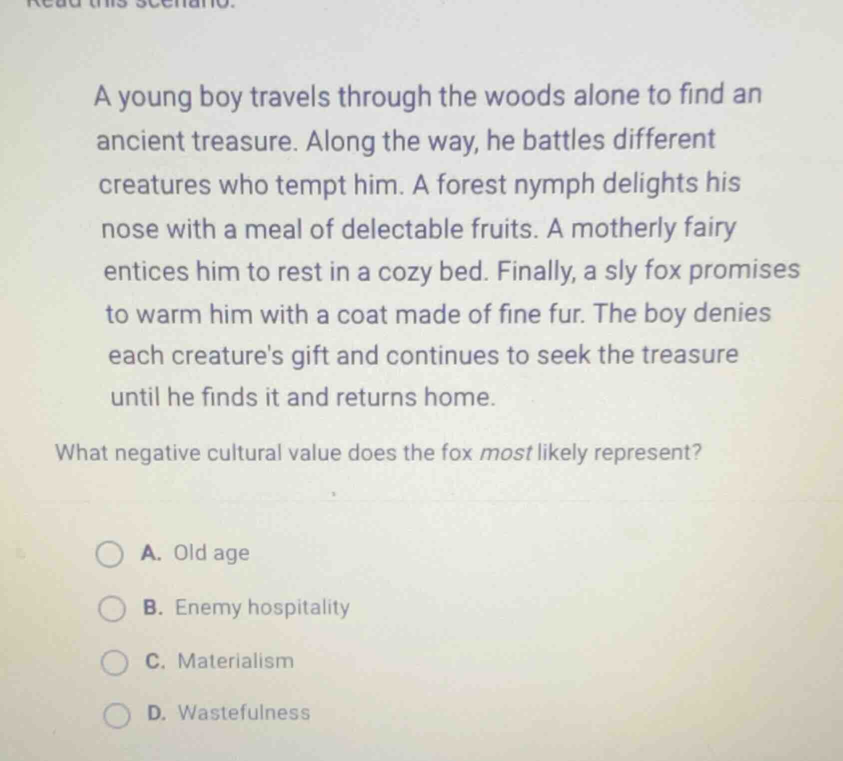 read this scenario. a young boy travels through the woods alone to find…