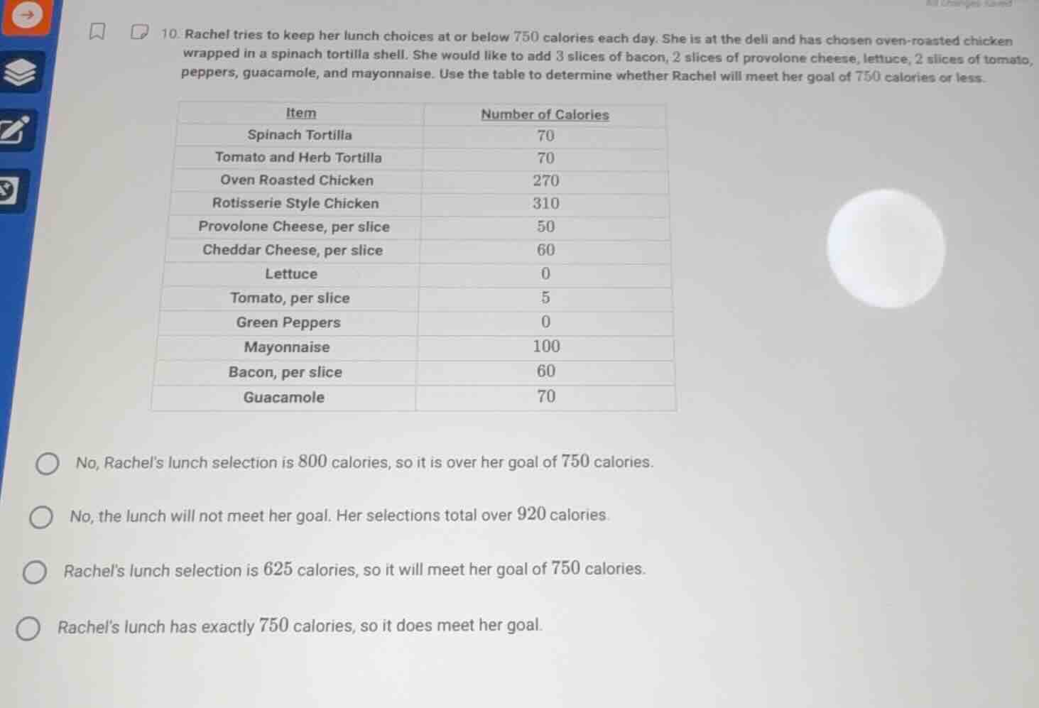 10. rachel tries to keep her lunch choices at or below 750 calories eac…