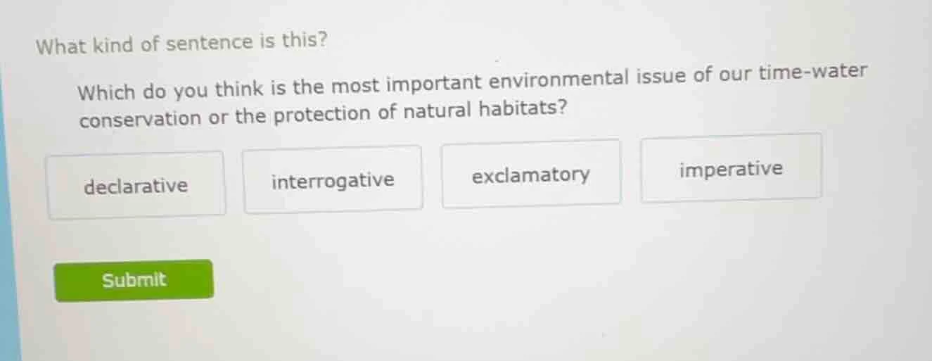 what kind of sentence is this? which do you think is the most important…