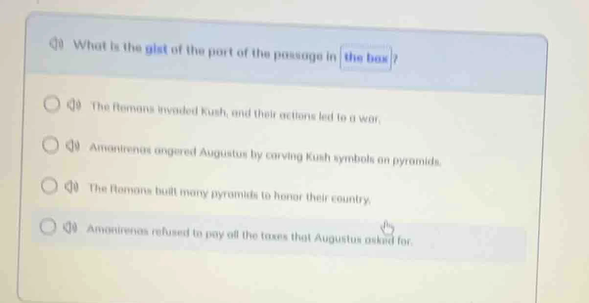 what is the gist of the part of the passage in the box? - the romans in…