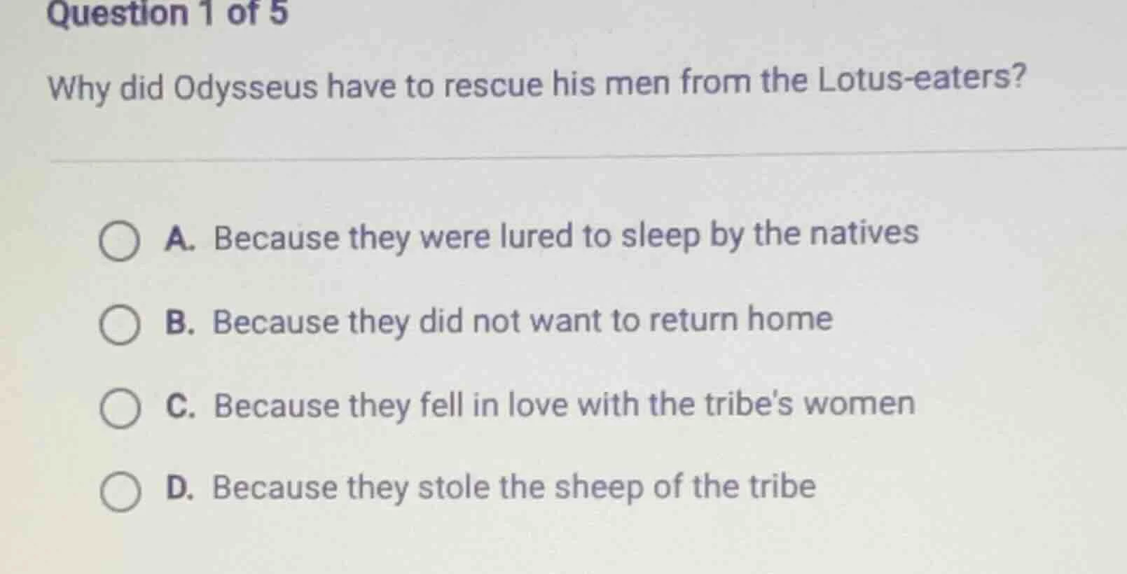 question 1 of 5 why did odysseus have to rescue his men from the lotus-…