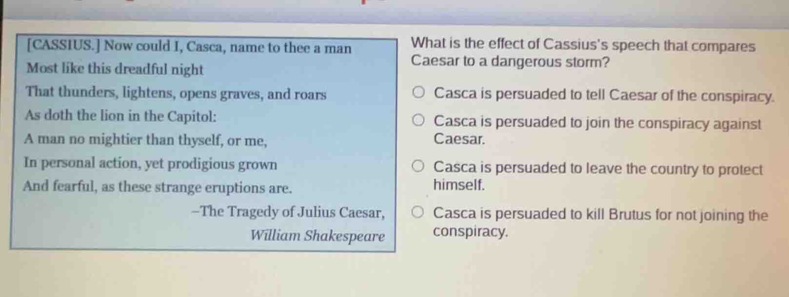 cassius. now could i, casca, name to thee a man most like this dreadful…