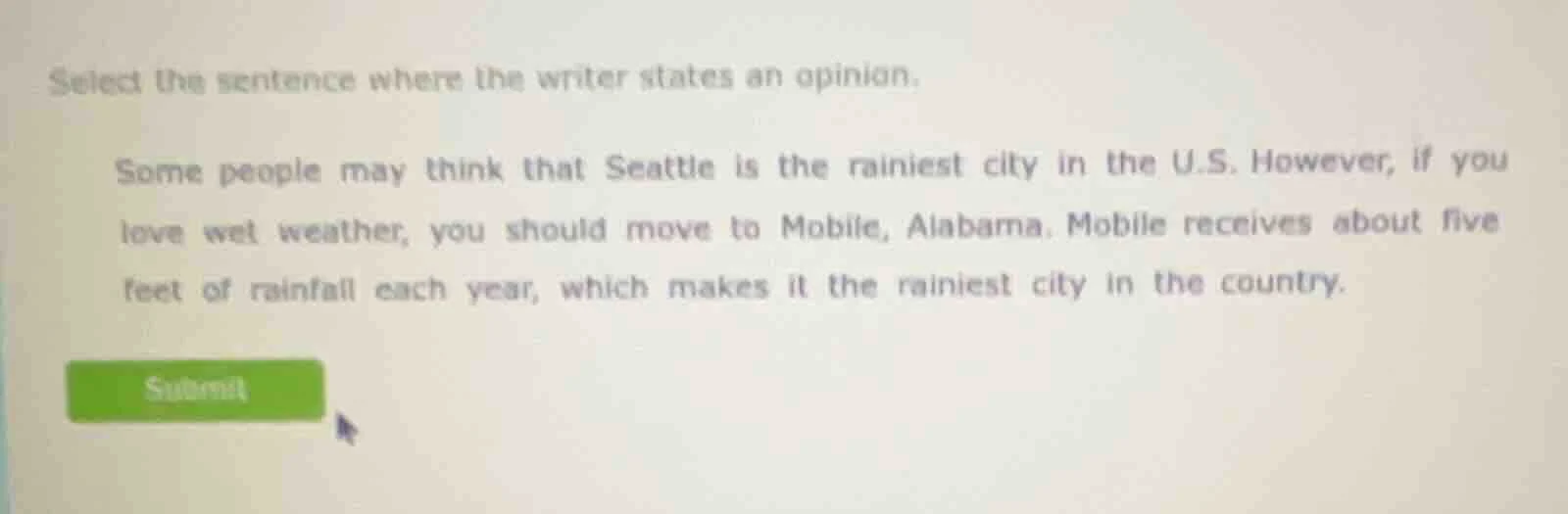 select the sentence where the writer states an opinion. some people may…