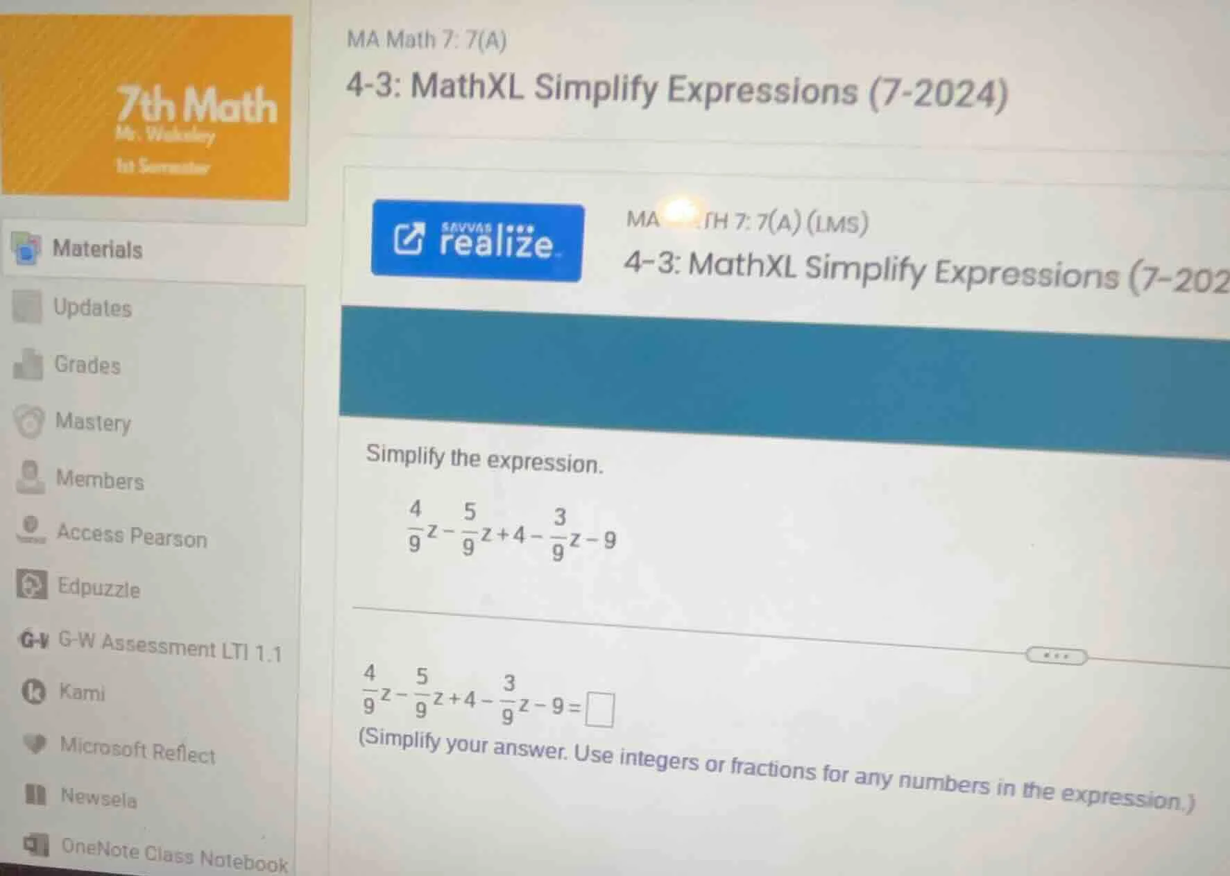 simplify the expression. \\(\\frac{4}{9}z - \\frac{5}{9}z + 4 - \\frac{…