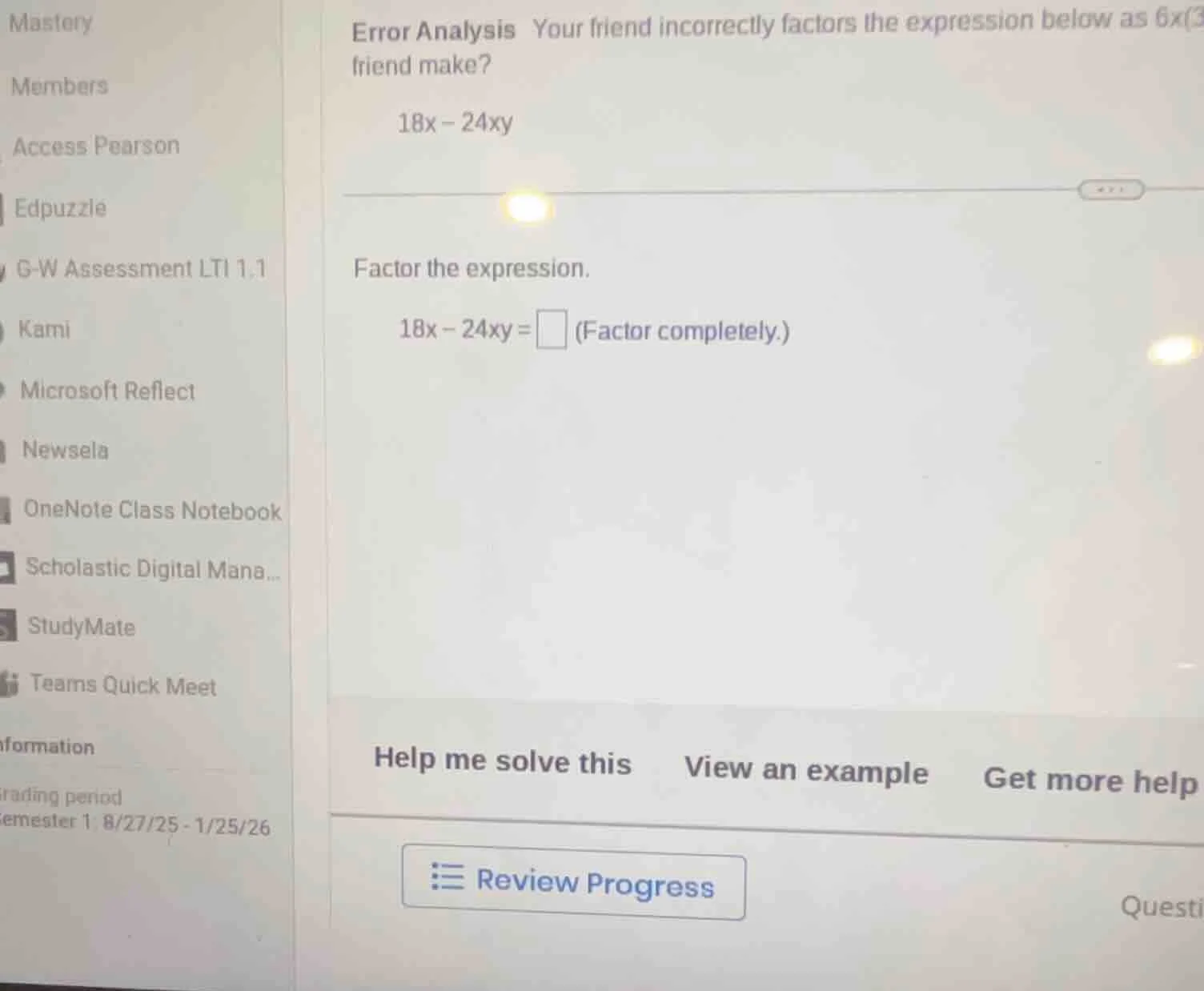 error analysis your friend incorrectly factors the expression below as …