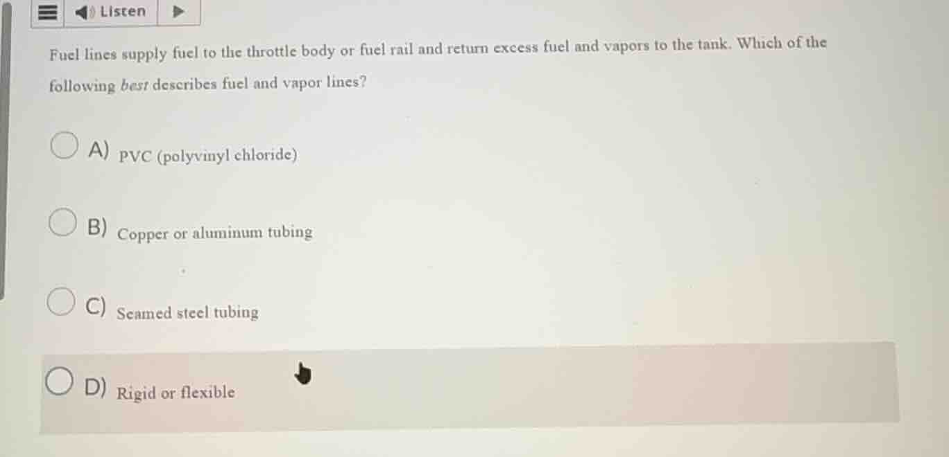 fuel lines supply fuel to the throttle body or fuel rail and return exc…