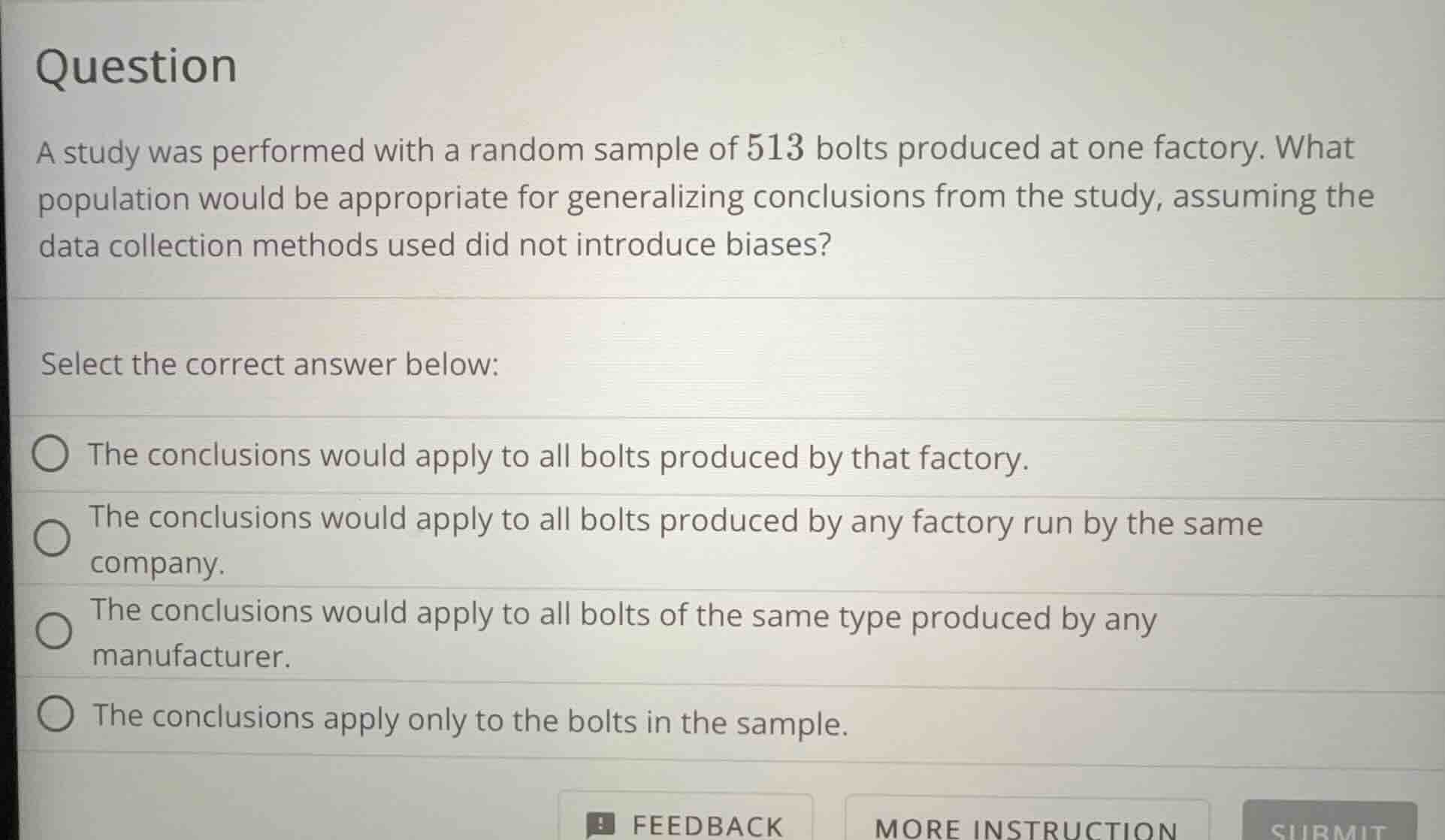 question a study was performed with a random sample of 513 bolts produc…