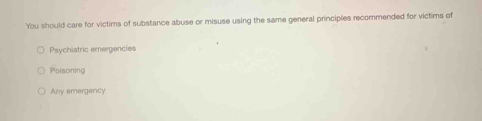 you should care for victims of substance abuse or misuse using the same…