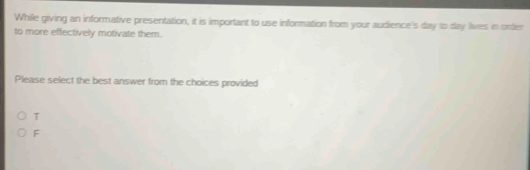 while giving an informative presentation, it is important to use inform…