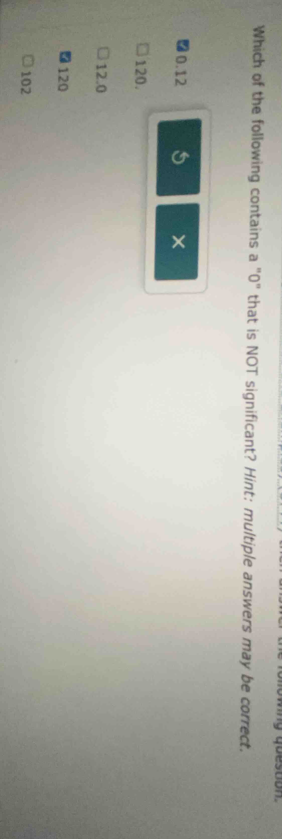which of the following contains a \0\ that is not significant? hint: mu…