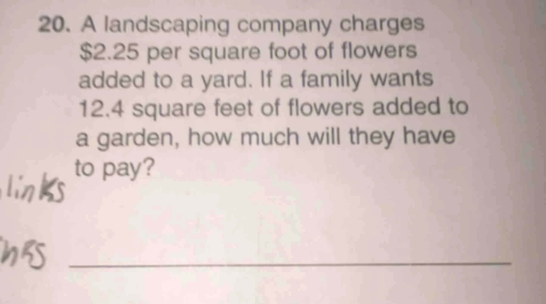 20. a landscaping company charges $2.25 per square foot of flowers adde…