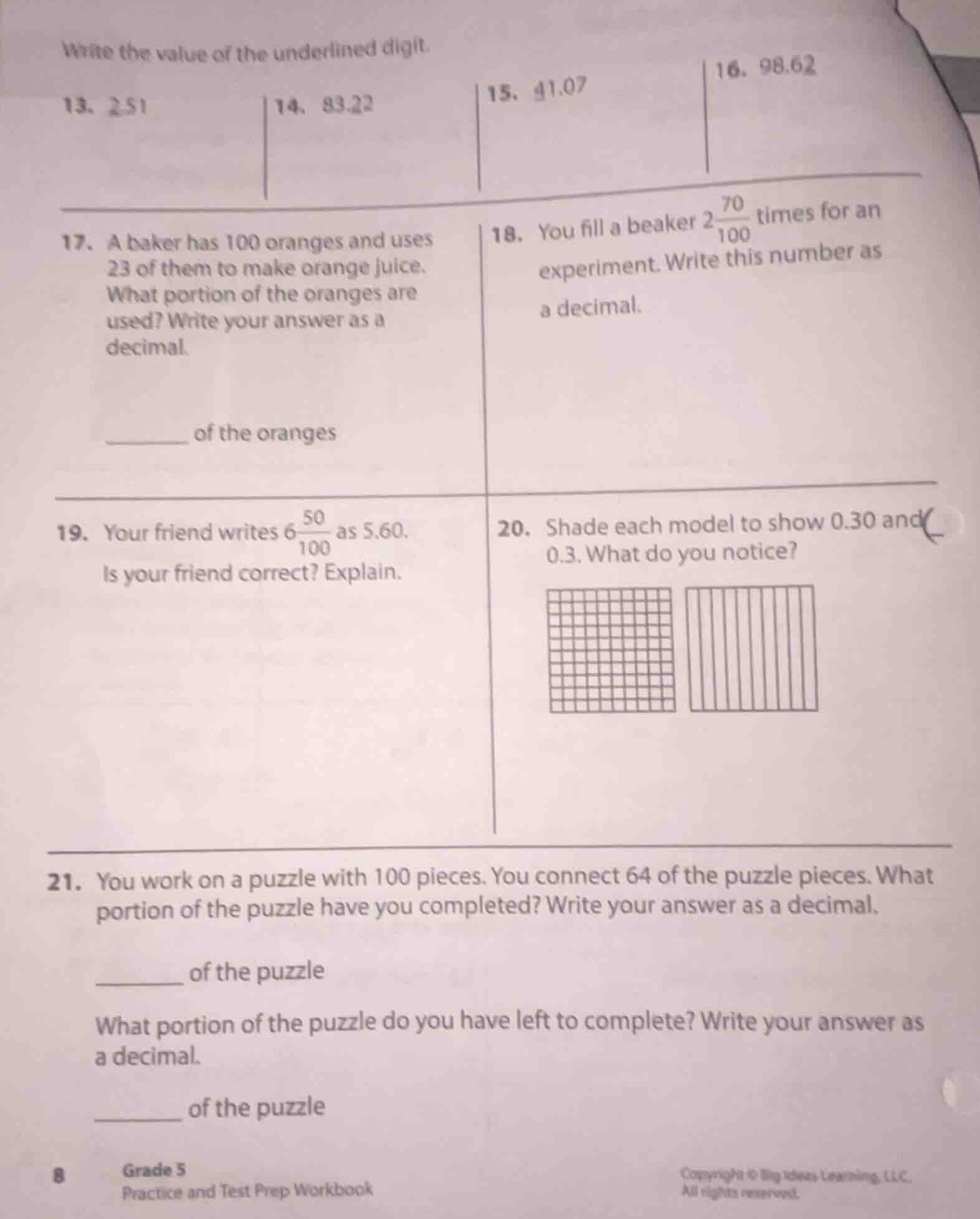 write the value of the underlined digit. 13. 2.51 14. 83.22 15. 41.07 1…