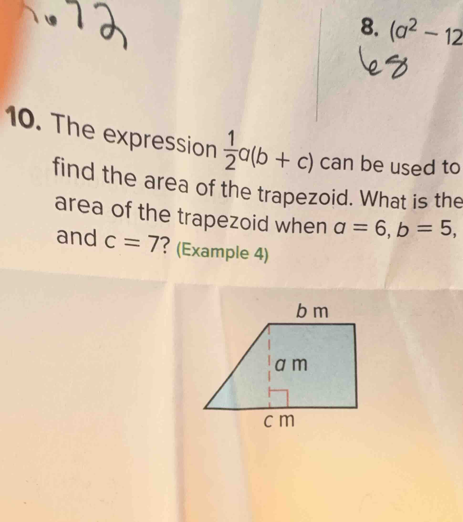 10. the expression \\(\\frac{1}{2}a(b + c)\\) can be used to find the a…