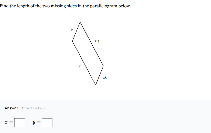 find the length of the two missing sides in the parallelogram below. an…