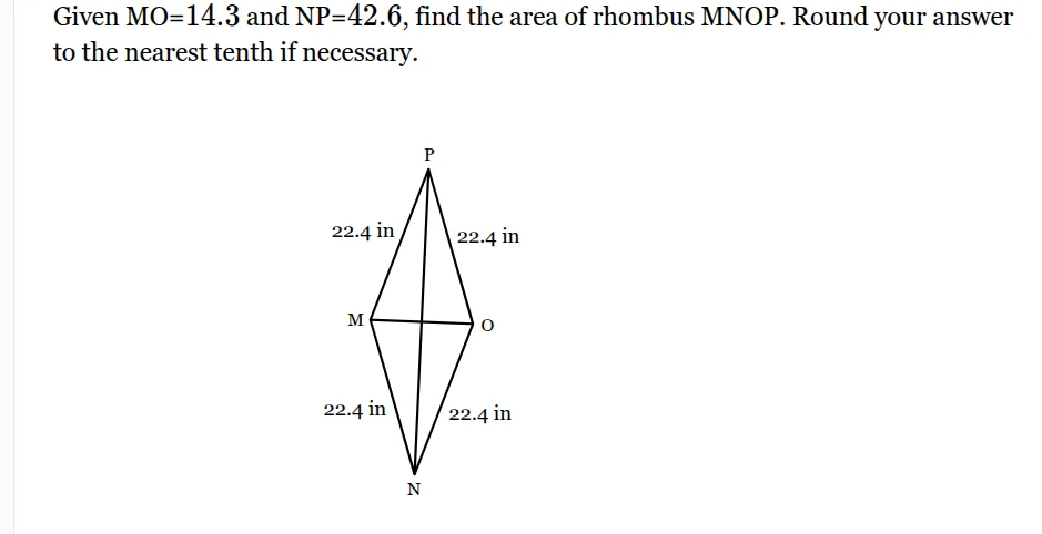 given mo=14.3 and np=42.6, find the area of rhombus mnop. round your an…