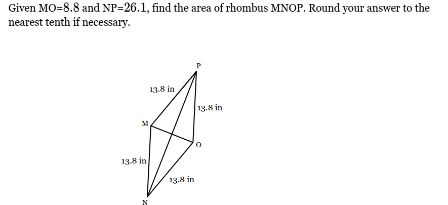 given mo=8.8 and np=26.1, find the area of rhombus mnop. round your ans…