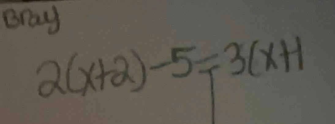 bray 2(x + 2) - 5 = 3(x + 1)