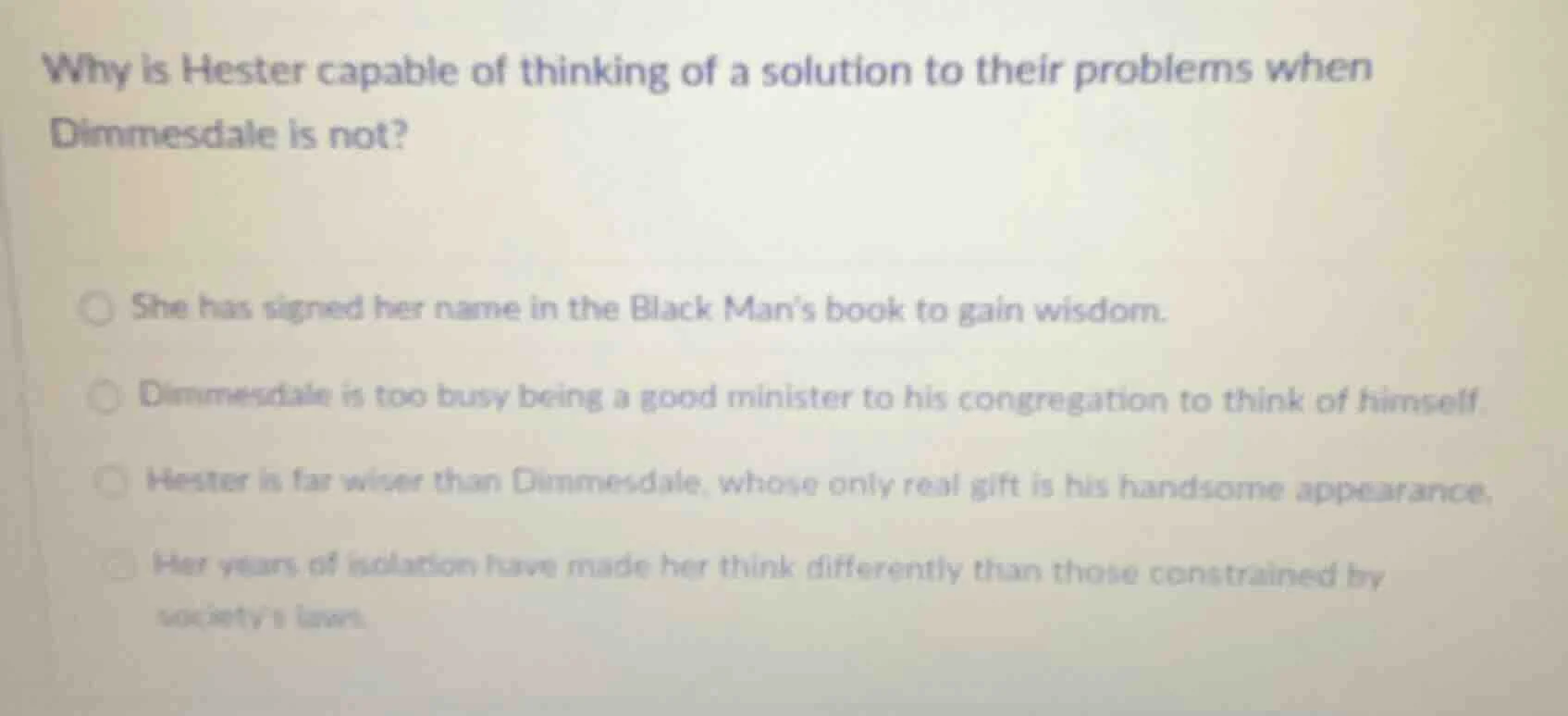 why is hester capable of thinking of a solution to their problems when …