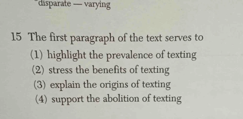 disparate — varying 15 the first paragraph of the text serves to (1) hi…