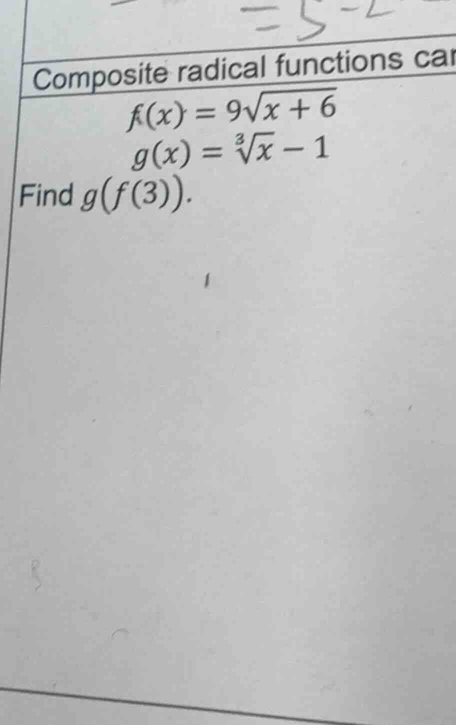 composite radical functions can $f(x) = 9\\sqrt{x + 6}$ $g(x) = \\sqrt3…