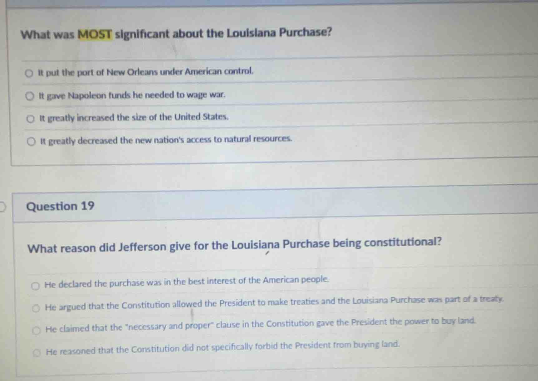 what was most significant about the louisiana purchase? it put the port…