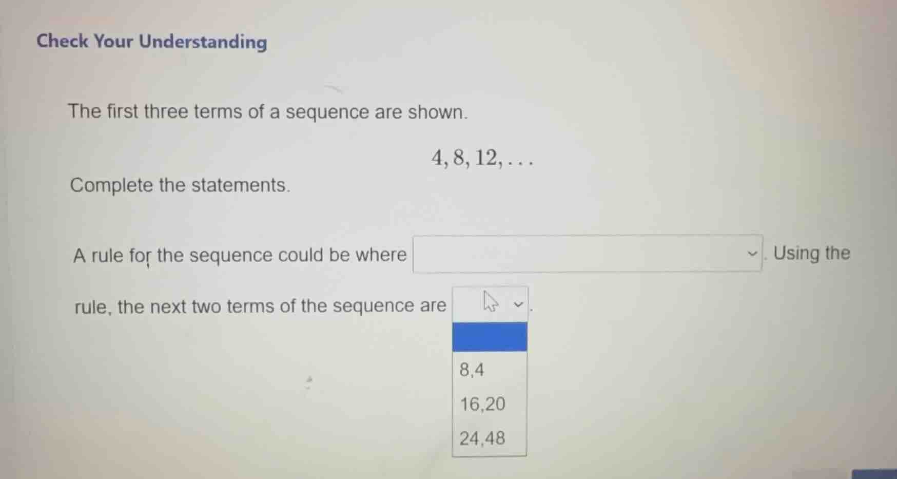 check your understanding the first three terms of a sequence are shown.…