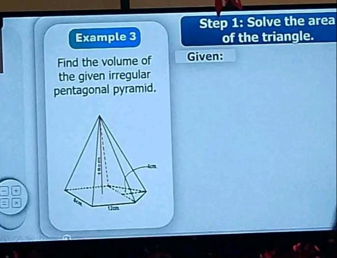 example 3 find the volume of the given irregular pentagonal pyramid. st…
