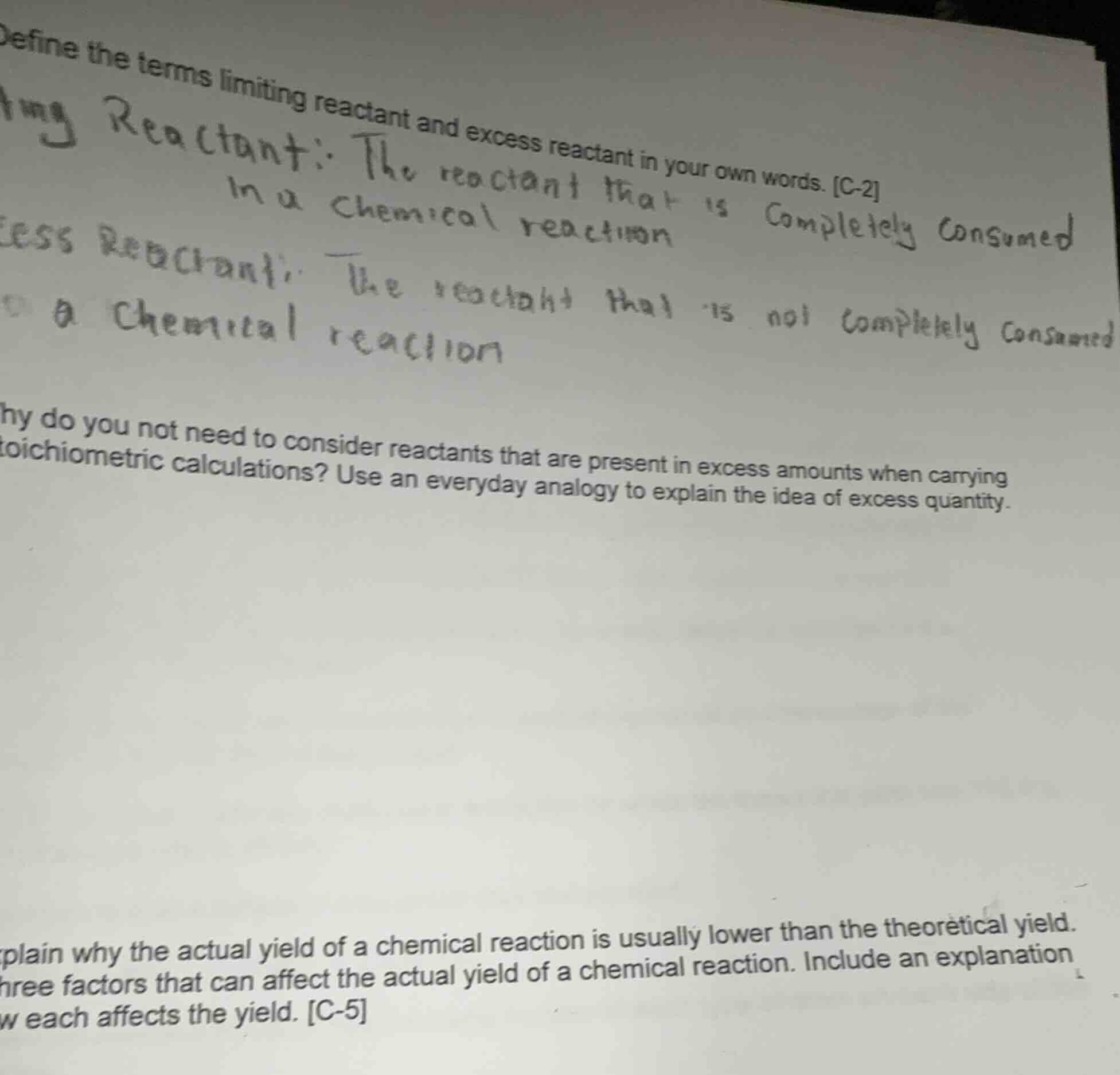 define the terms limiting reactant and excess reactant in your own word…