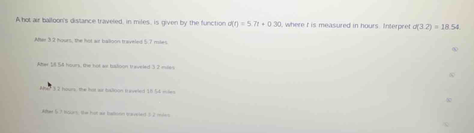a hot air balloons distance traveled, in miles, is given by the functio…