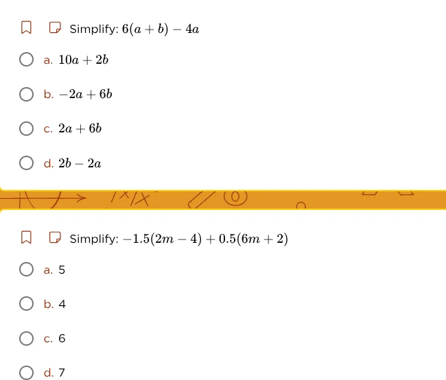 simplify: $6(a + b) - 4a$ a. $10a + 2b$ b. $-2a + 6b$ c. $2a + 6b$ d. $…