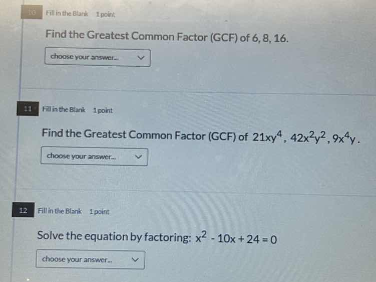 10 fill in the blank 1 point find the greatest common factor (gcf) of 6…